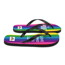 Load image into Gallery viewer, PRIDE LOVE WHO YOU LOVE - Flip-Flops