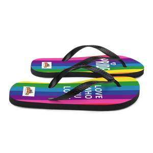 PRIDE LOVE WHO YOU LOVE - Flip-Flops