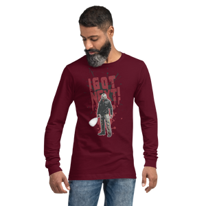 I Got Next - Unisex Long Sleeve Tee