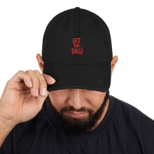 Load image into Gallery viewer, Get The Ball! - Distressed Dad Hat