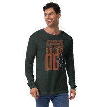 Load image into Gallery viewer, Roll Out OG - Unisex Long Sleeve Tee